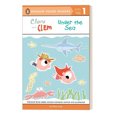 英文原版 Clara and Clem Under the Sea - Penguin Young Readers  Level 1  企鹅青少分级阅读1级 英文版 进口英语原版书籍
