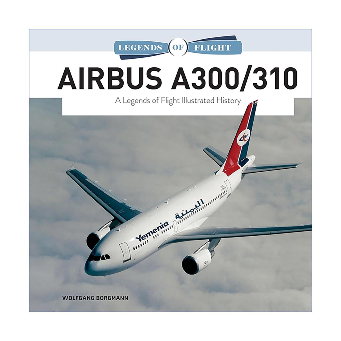 英文原版 Airbus A300/310 空中客车A300/310 传奇飞行的插图史 精装 英文版 进口英语原版书籍