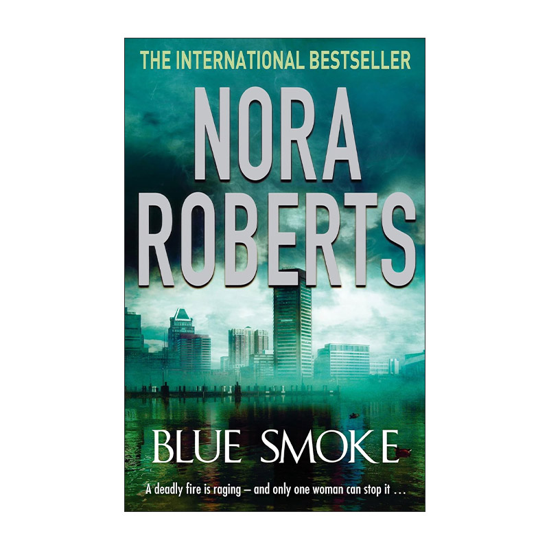 英文原版 Blue Smoke 蓝烟 浪漫侦探悬疑小说 诺拉·罗伯茨 Nora Roberts 英文版 进口英语原版书籍