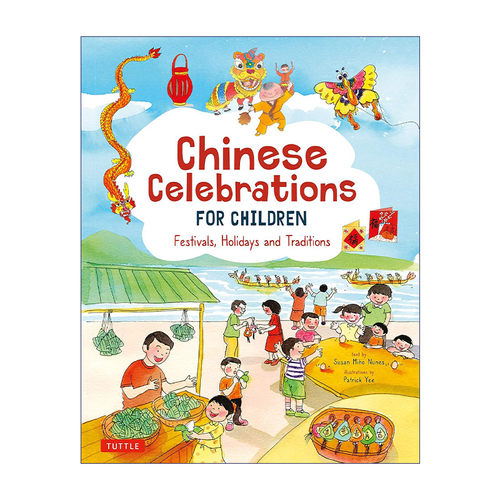 英文原版 Chinese Celebrations for Children 中国节日儿童科普百科 传统习俗 精装绘本 Patrick Yee 英文版 进口英语原版书籍