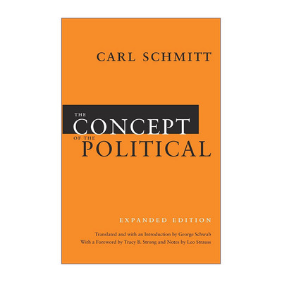 英文原版 The Concept of the Political 政治的概念 扩充版 Carl Schmitt 英文版 进口英语原版书籍