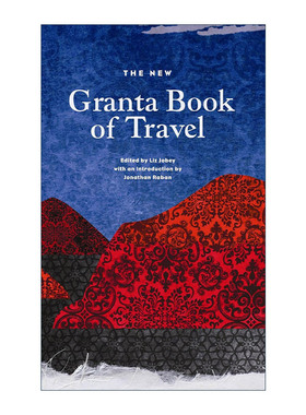 英文原版 The New Granta Book of Travel 格兰塔文学杂志 旅行写作合集 英文版 进口英语原版书籍