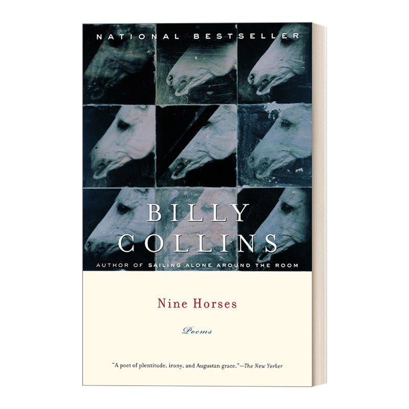 Nine Horses: Poems九匹马诗歌集 Billy Collins