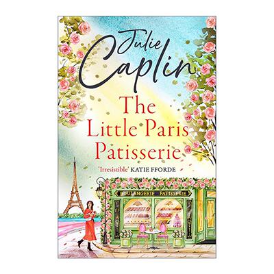 英文原版 The Little Paris Patisserie 巴黎小糕点店 畅销异国旅行浪漫喜剧小说 Julie Caplin 英文版 进口英语原版书籍