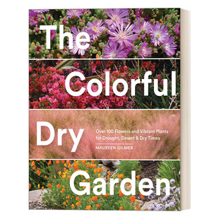 Dry 英文原版 Gilmer Maureen 色彩繽紛 The 種植指南 超過100種適應干旱 Garden 干燥花園 花朵與植物 園藝 進口書籍 Colorful