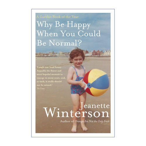 英文原版 Why Be Happy When You Could Be Normal 我要快乐 不必正常 传记 Jeanette Winterson 英文版 进口英语原版书籍