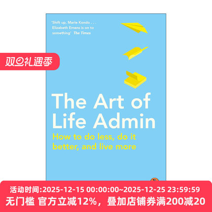 英文原版 The Art of Life Admin 生活管理的艺术 如何做得更少 做得更好 并且更多享受生活 伊丽莎白·埃门斯 进口英语原版书籍