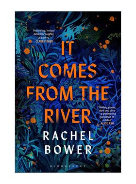 英文原版 It Comes from the River 河流暗影 Rachel Bower女性心理惊悚小说 英文版 进口英语原版书籍