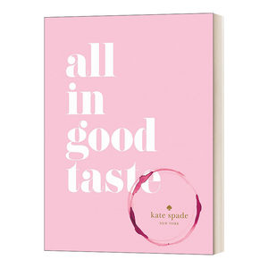 Kate Spade New York: All in Good Taste 美国时尚品牌凯特·丝蓓 精装