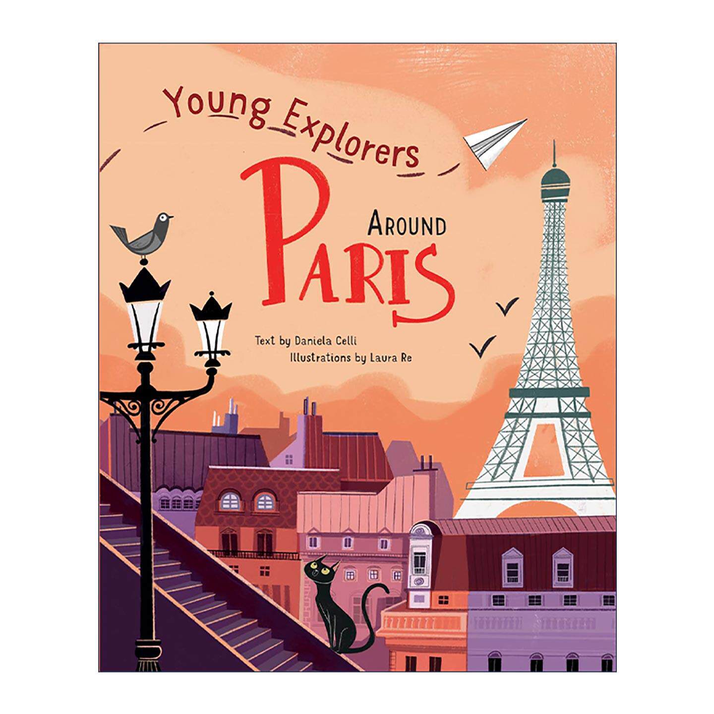英文原版 Young Explorers Around Paris 小小探险家 巴黎环游记 儿童科普百科绘本精装 英文版 进口英语原版书籍