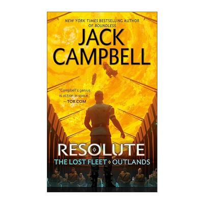 英文原版 Resolute The Lost Fleet Outlands 02 迷失的舰队 外域系列2 坚决 科幻小说 杰克·坎贝尔 英文版 进口英语原版书籍