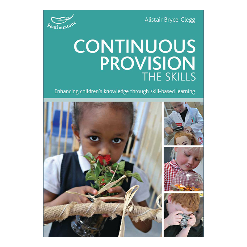 英文原版 Continuous Provision The Skills 持续性供给技巧 儿童早教的持续性供给补充书 英文版 进口英语原版书籍