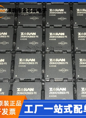 全新原装 ZR364242BGCG-PX 封装LFBGA-384 数字图像处理器芯片IC