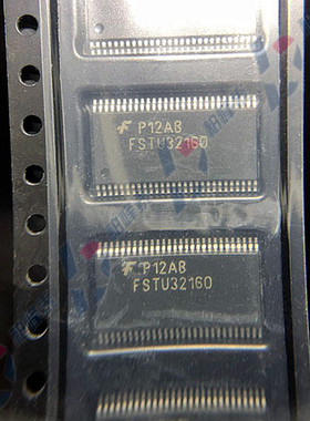 FSTU32160MTDX FSTU32160 TSSOP-56 解码/复用器 全新原装 可直拍