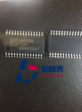 ICSDB403DGLF 丝印：9DB403DGLF SSOP-28 ICS全新正品 可直拍