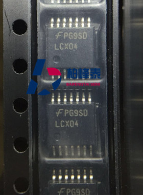 74LCX04MTCX 丝印：LCX04 TSSOP-14 FSC正品 IC配套 可直拍