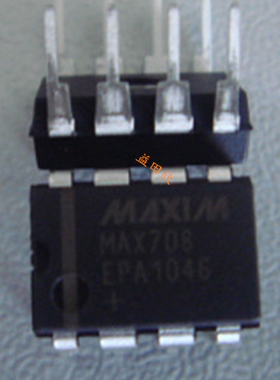 正品 MAX708EPA  MAX708 DIP8封装  MAX708CPA  进口 现货
