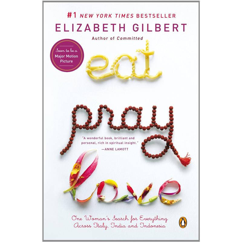 ÖÐÍ¼Ô°æ½ø¿ÚͼÊ飺 Ò»±²×Ó×öÅ®º¢ Eat,Pray,Love Ó¢ÎÄÔ°æÊé¼® Å®È˱ضÁ С˵