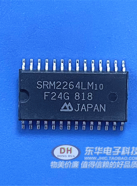 SRM2264LM10 SOP28东莞东华电子原装现货，百分之百进口原装现货