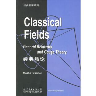 经典 场论 世界图书出版 正版 公司 著 包邮 Carmeil Moshe