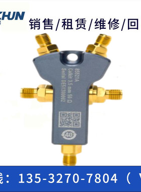 回收KEYSIGHT85521A 85520A 85519A 85518A 85515A 85514A校准件