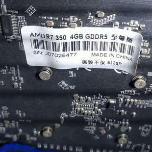 R7350 感兴趣 显卡 功能正常 拆机卡4G 请询价；AMD
