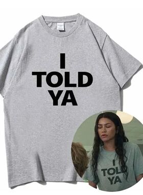 I TOLD YA Challengers我告诉过你挑战者们字母休闲短袖T恤男上衣
