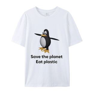Save the planet Eat plastic可爱企鹅T恤男女即可宽松百搭短袖