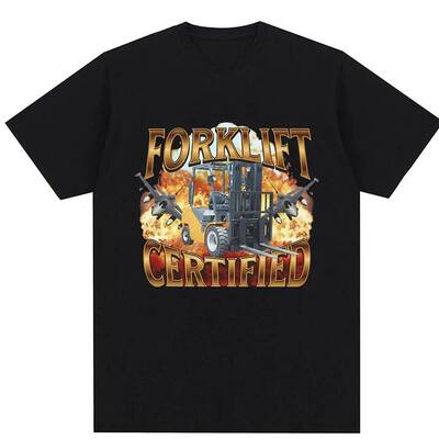 Forklift Certified叉车认证者趣味司机图案圆领大码短袖T恤男女