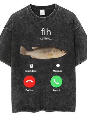 Fih Calling Remind Me 钓鱼爱好者鱼正在呼叫我纯棉短袖T恤男女