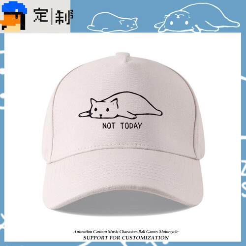 倴Not Today Cat 猫咪插图帽子棒球帽男女鸭舌帽定制户外防晒遮阳