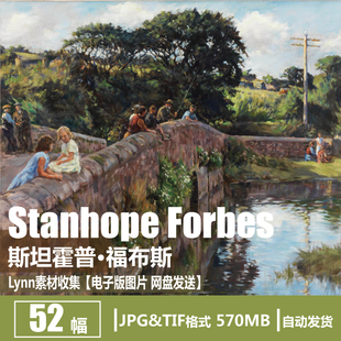 斯坦霍普·福布斯 Stanhope Forbes 电子图片 风景 人物油画素材