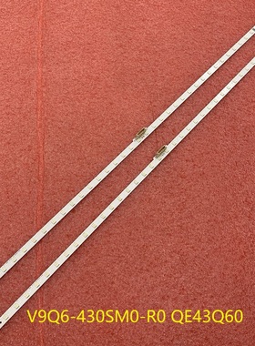 2条全新灯条V9Q6-430SM0-R0  QE43Q60RAT BN96-48377A QE43Q60TAU