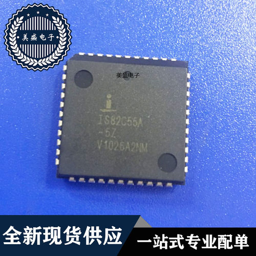 IC 芯片 IS82C55A-5Z PLCC44 集成电路 现货供应