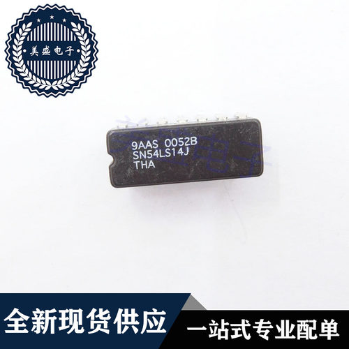 IC 芯片 SN54LS14J CDIP14 集成电路 现货供应