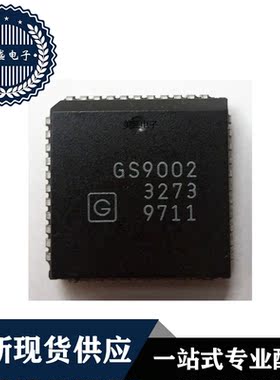 IC 芯片 GS9002 PLCC44 集成电路 现货供应