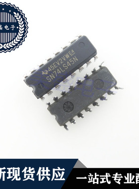 IC 芯片 SN74LS45N DIP16 集成电路 现货供应