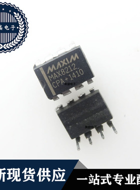 IC 芯片 MAX8212CPA DIP8 集成电路 现货供应