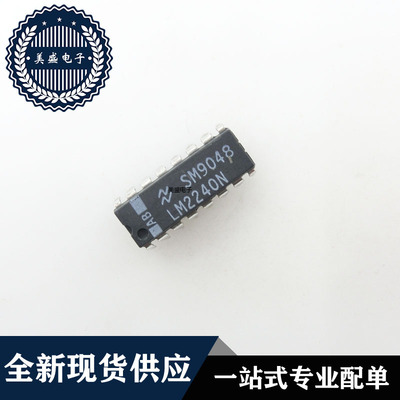 IC 芯片 LM2240N DIP16 集成电路 现货供应