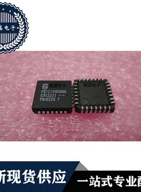 IC 芯片 P87C749EBAA PLCC28 集成电路 现货供应