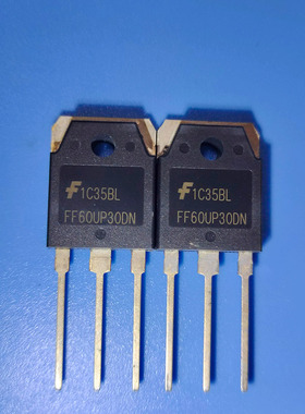 FFA60UP30DN TO-3P FF60UP30DN 三极管 全新原装 现货供应IC 芯片