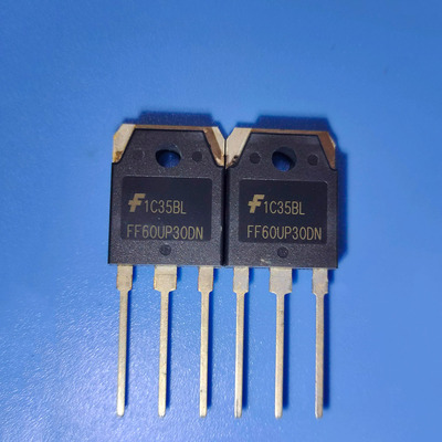 FFA60UP30DN TO-3P FF60UP30DN 三极管 全新原装 现货供应IC 芯片