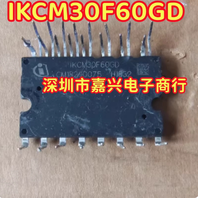 IKCM30F60GD 新能源汽车维修功率模块 IGBT 驱动器IPM模块