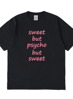 sweet but psycho短袖t恤夏季设计感小众情侣男女宽松圆领上衣