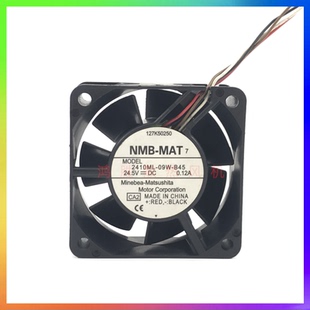 09W B45 24.5V 全新 6025 2410ML 0.12A 变频复印机散热风扇 NMB