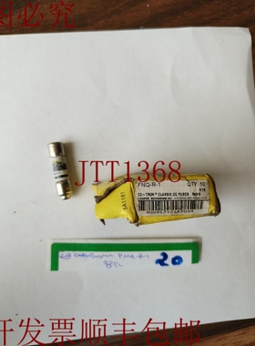原装供应Bussmann Limtron保险丝 - Midget FNQ-R-1（批量17PC无