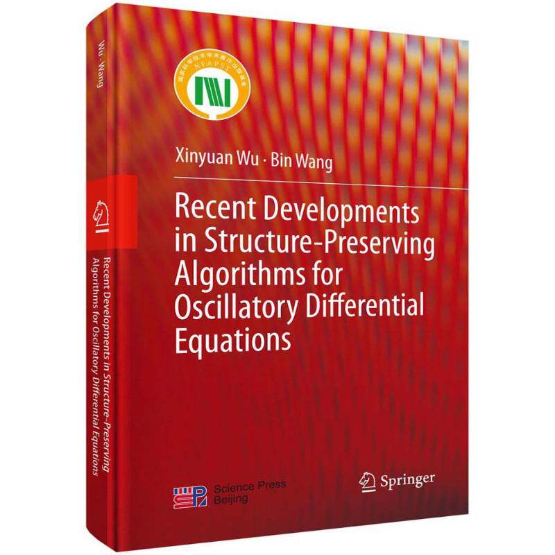 Recent Developments in Structure-Preserving Algorithms for Oscillatory Differentia  微分方程英文 自然科学书籍科学出版社
