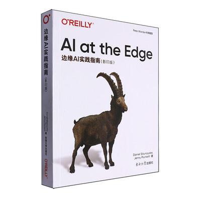 正版边缘AI实践指南(英文)（影印版）Daniel Situnayake，Jenny Plunkett著 9787576613001东南大学出版社