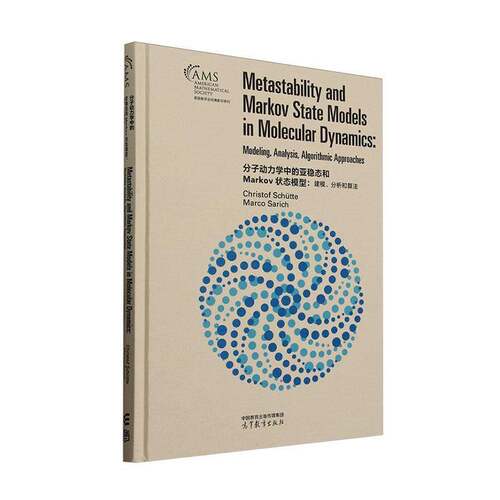 分子动力学中的亚稳态和Markov状态模型:建模、分析和算法:modeling, analysis, algorithmic ap ü   自然科学书籍高等教育出版社