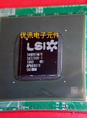 500007870 SAS2308-1 BGA封装 拆机剪板现货